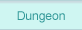 Dungeon